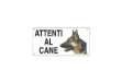 Immagine di Cartello informativo 25x12,5 cm Cartelli Segnalatori ''Attenti al cane'' 8505